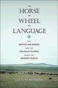 The Horse, the Wheel and Language