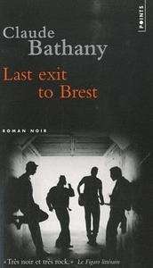 Last exit to Brest