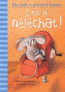 C'est le néléchat!