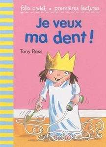 Je veux ma dent!