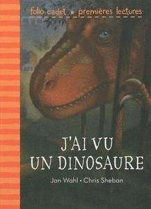 J'ai vu un dinosaure