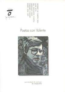 Poetas con Valente