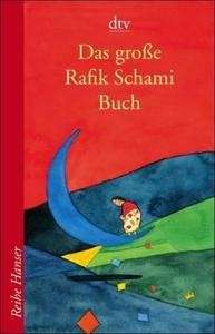 Das Grosse Rafik Schami Buch