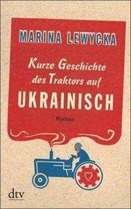 Kurze Geschichte des Traktors auf Ukrainisch