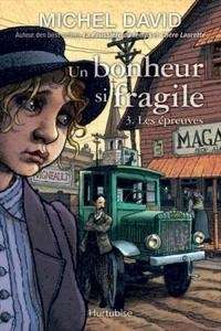 Un bonheur si fragile