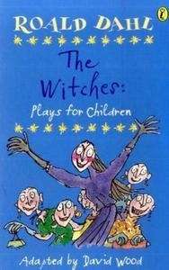 The Witches plays for Children