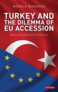 Turkey and the Dilema of EU Accession