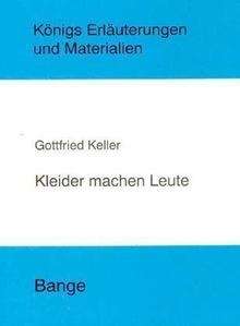 Gottfried Keller: Kleider machen Leute