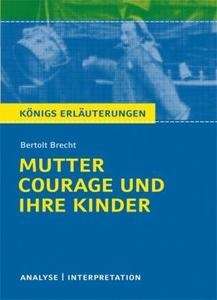 Bertol Brecht: Mutter Courage und ihre Kinder