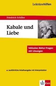 Lektürehilfen Friedrich Schiller 'Kabale und Liebe'.