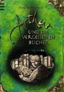 Arthur und die Vergessenen Bücher