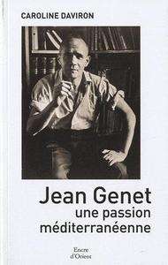Jean Genet, une passion méditerranéenne