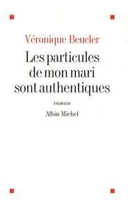 Les particules de mon mari sont authentiques