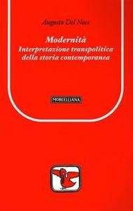 Modernità. Interpretazione transpolitica della storia contemporanea