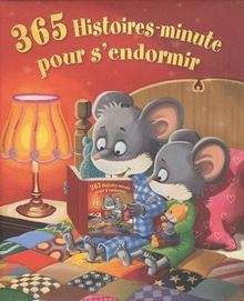365 Histoires-minute pour s'endormir