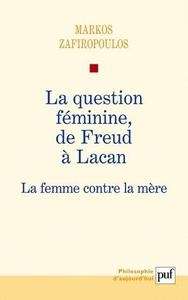 La question féminine de Freud à Lacan