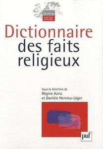 Dictionnaire des faits religieux