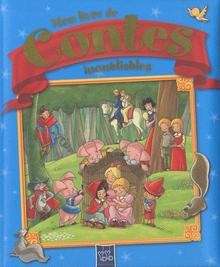 Mon livre de contes inoubliables