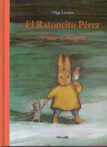 El ratoncito Pérez y sus amigos