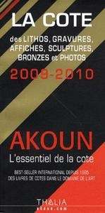 La Cote des lithos, gravures, affiches, sculptures, bronzes et photos 2009-2010