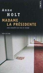 Madame la présidente