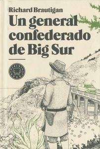 Un general confederado de Big Sur