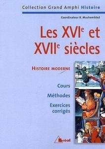 Les XVIe et XVIIe siècles