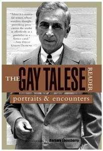 The Gay Talese Reader: Portraits and Encounters