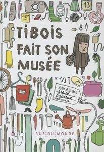 Tibois fait son musée