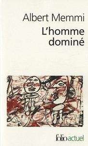 L'homme dominé