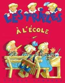 Les triplés à l'école