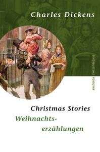 Weihnachtserzählungen/ Christmas Stories
