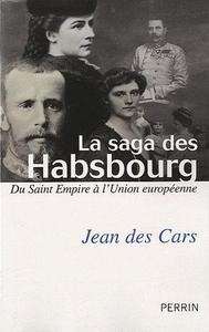 La saga des Habsbourg