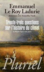Trente-trois questions sur l'histoire du climat