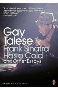 Frank Sinatra has a Cold x{0026} other Essays