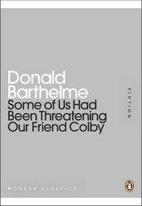 Some of Us had been Threatening our Friend Colby