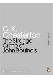 The Strange Crime of John Boulnois