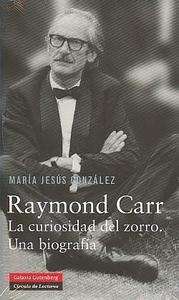 Raymond Carr. La curiosidad del zorro