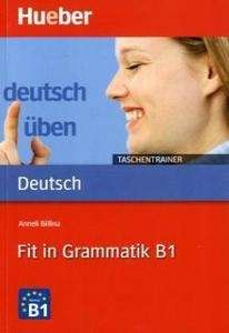 Deutsch üben. Taschentrainer. Fit in Grammatik B1