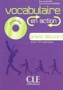 Vocabulaire en action Grand Débutant