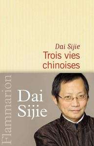 Trois vies chinoises