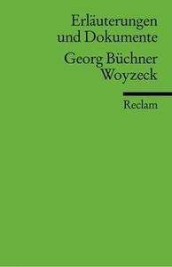 Erläuterungen und Dokumente - Woyzeck