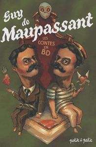 Guy de Maupassant. Les contes en BD