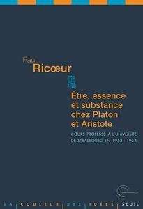 Être, essence et substance chez Platon et Aristote