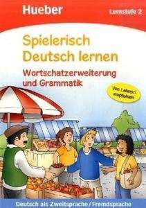 Spielerisch Deutsch lernen Wortschatz und Grammatik Lernstufe 2