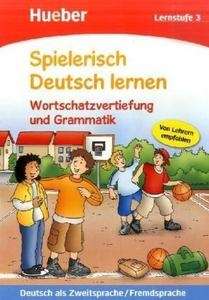 Spielerisch Deutsch Lernen Wortschatzvertiefung Und Grammatik Lernstufe 3