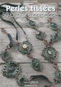 Perles tissées - 50 bijoux à composer