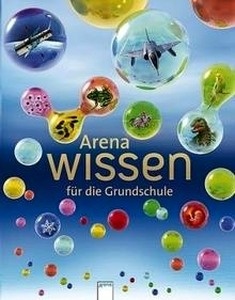 Arena Wissen für die Grundschule