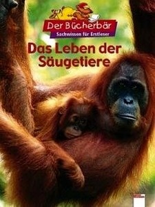 Das Leben der Säugetiere