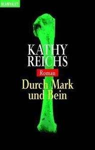 Durch Mark und Bein